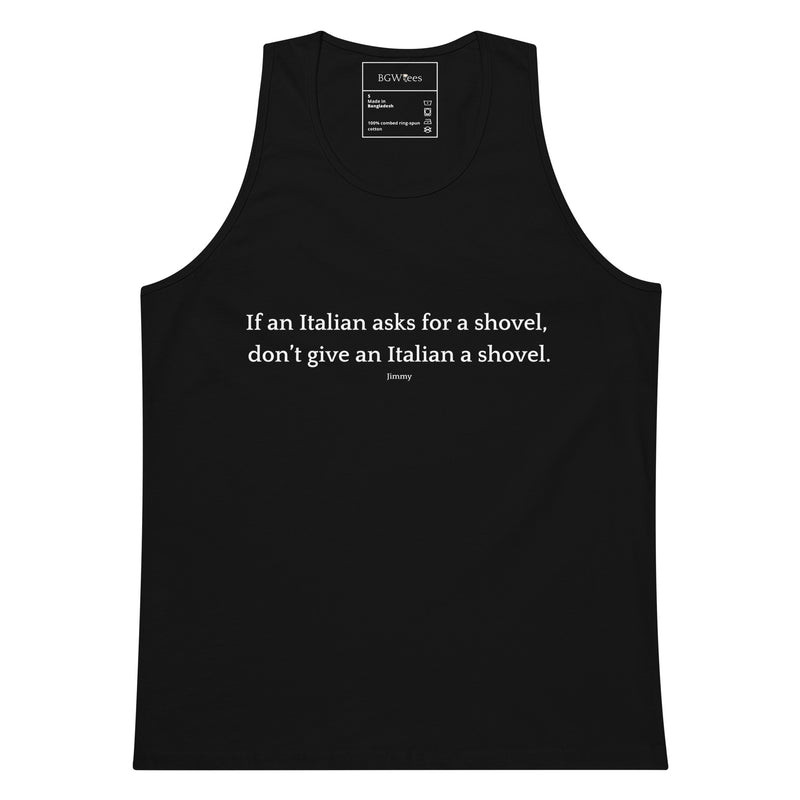 Don't Give an Italian a Shovel - Men’s premium tank top-zoom-