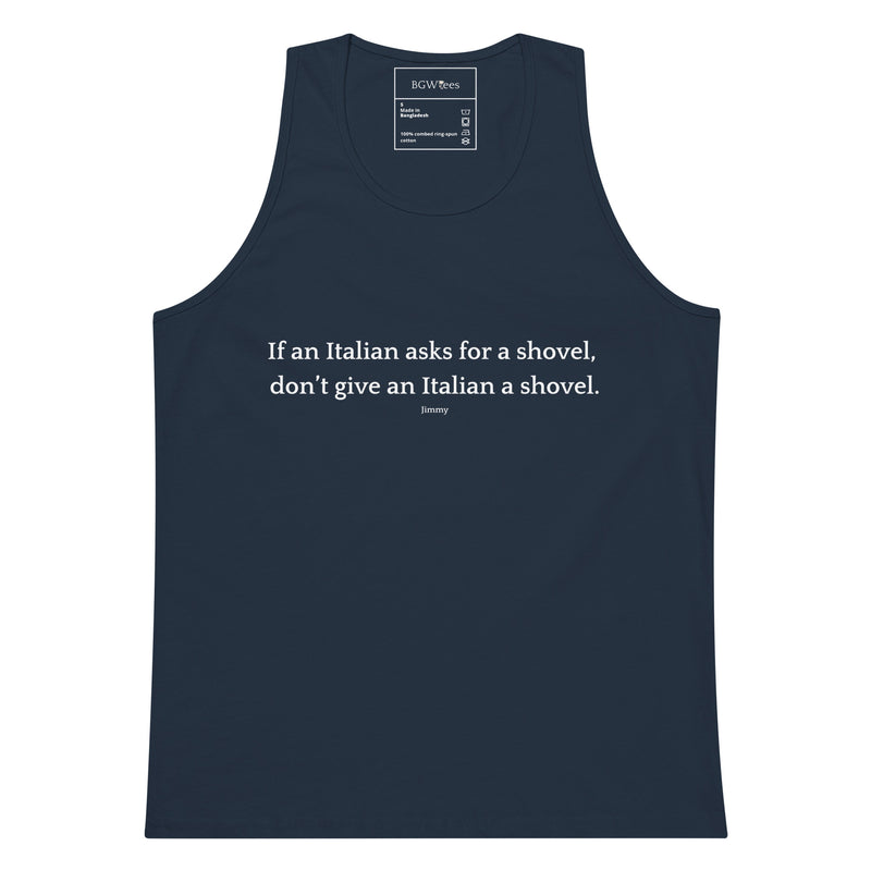 Don't Give an Italian a Shovel - Men’s premium tank top-zoom-