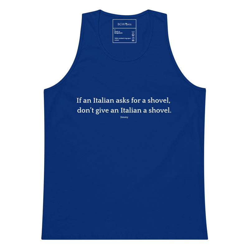Don't Give an Italian a Shovel - Men’s premium tank top-zoom-