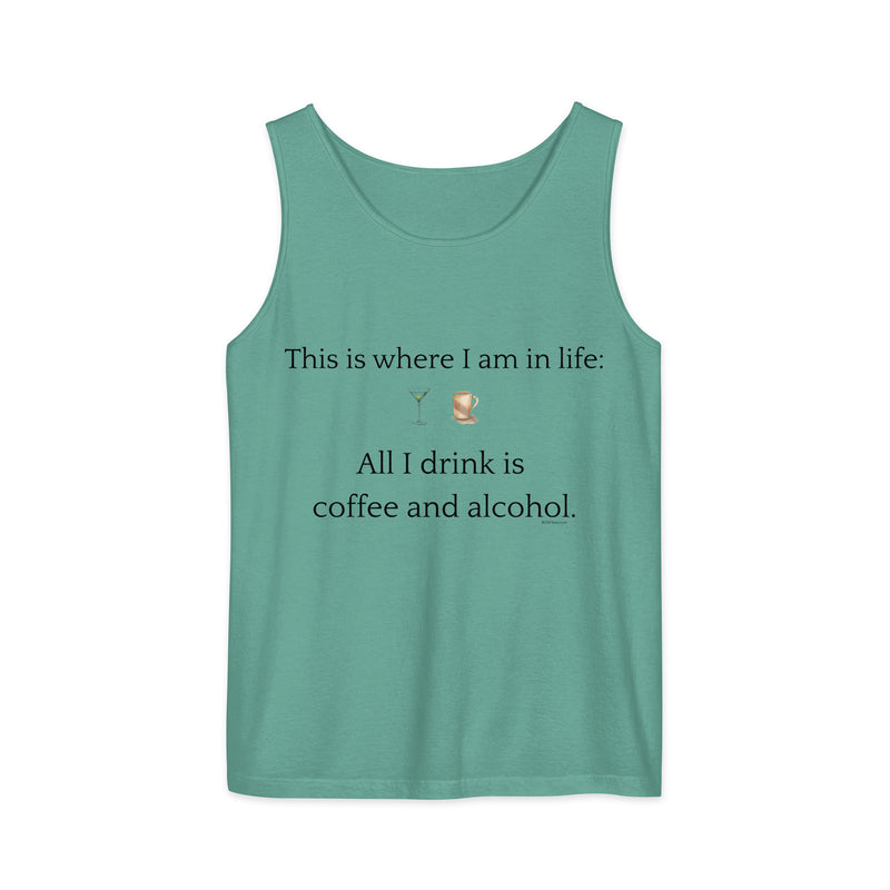 This is Where I am in Life - Unisex garment-dyed tank top-zoom-