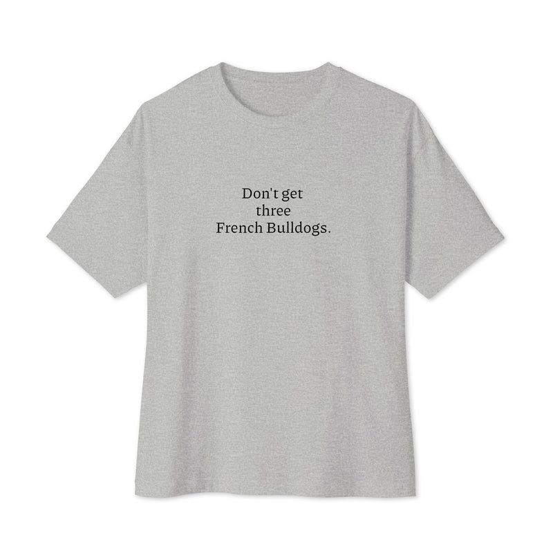 Don't Get Three - Unisex oversized boxy tee-zoom-