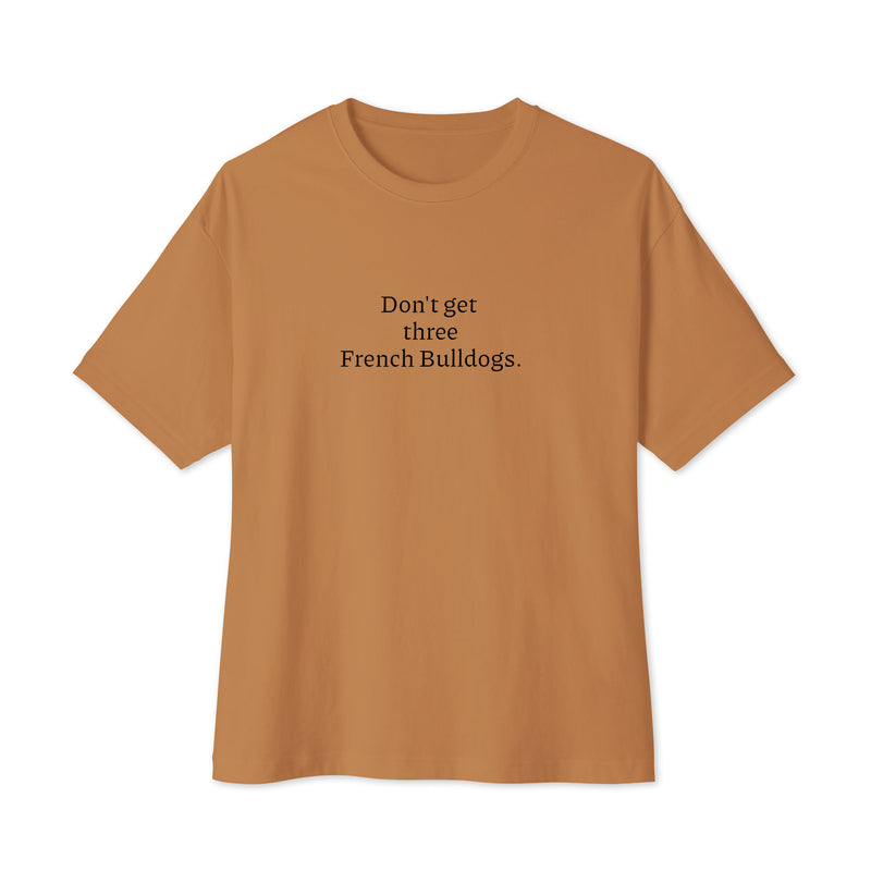 Don't Get Three - Unisex oversized boxy tee-zoom-